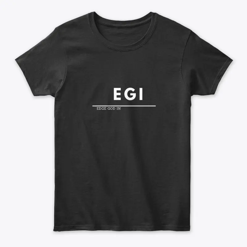 EGI- Edge God In